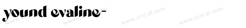 yound evaline字体转换